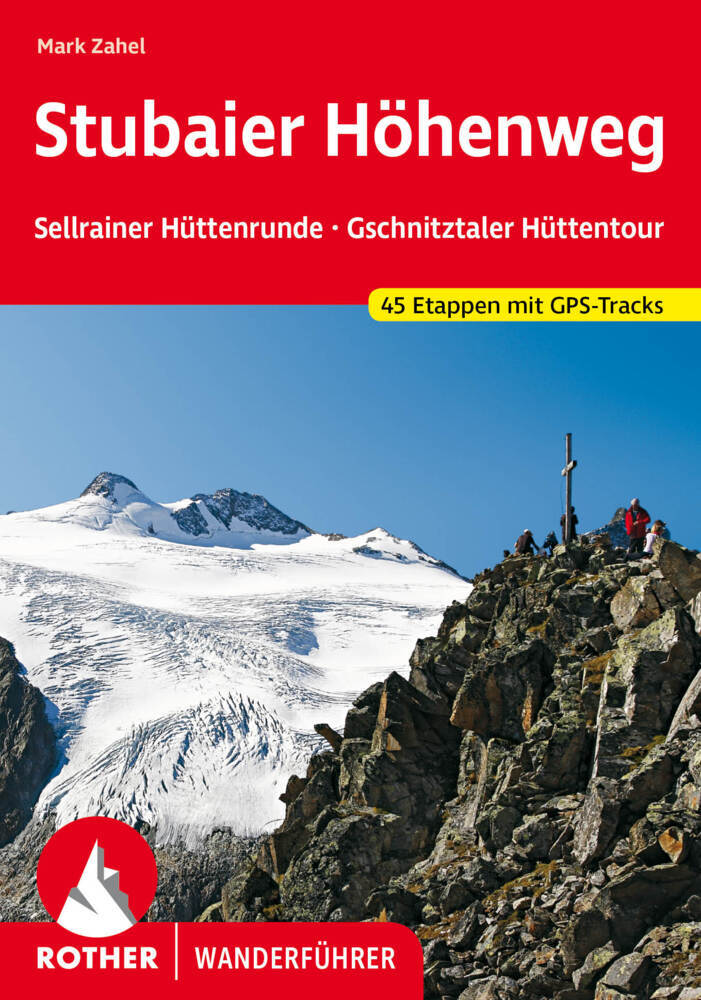 Stubaier Höhenweg, Sellrainer Hüttenrunde, Gschnitztaler Hüttentour main product photo