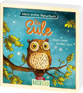 Mein erstes Naturbuch - Die Eule