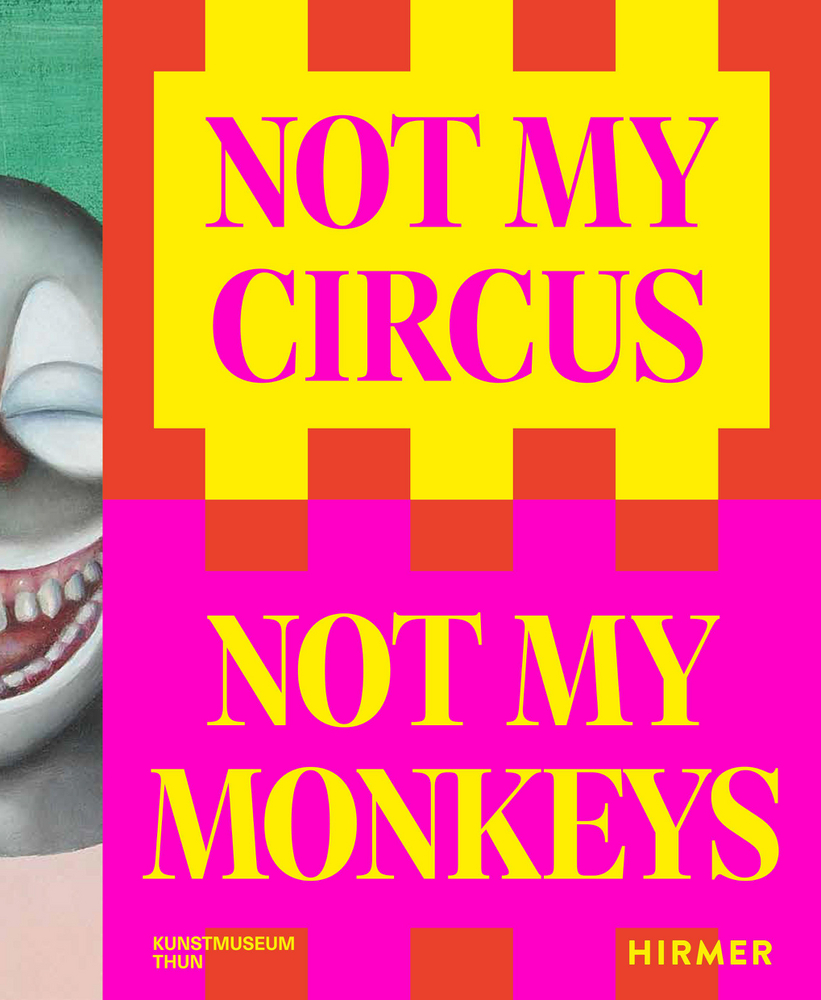 Not my Circus, not my Monkeys main product photo