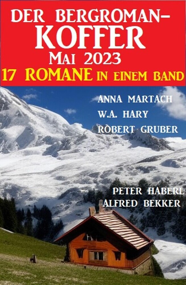 Der Bergroman-Koffer Mai 2023 - 17 Romane in einem Band main product photo