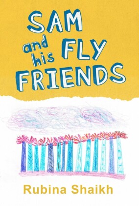 Sam and his Fly Friends