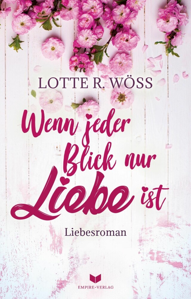 Wenn jeder Blick nur Liebe ist main product photo