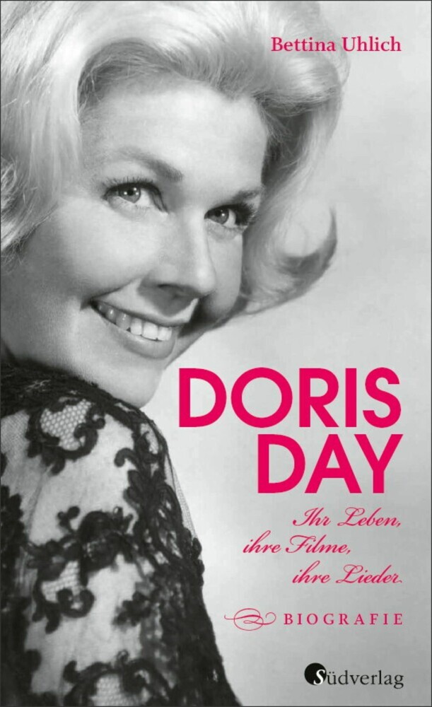 Doris Day. Ihr Leben, ihre Filme, ihre Lieder main product photo