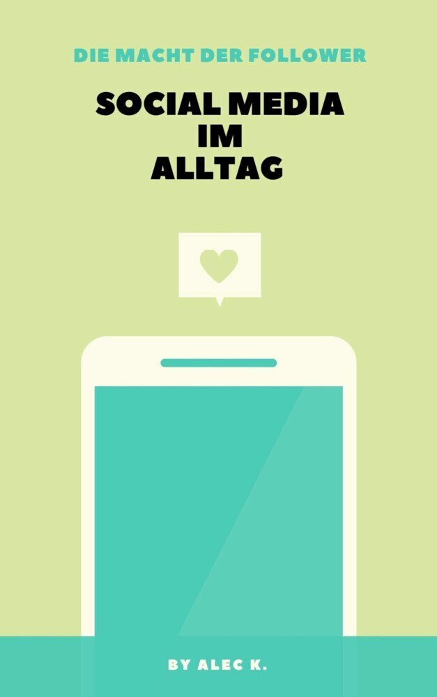 Die Macht der Follower: Social Media im Alltag main product photo
