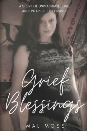 Grief Blessings