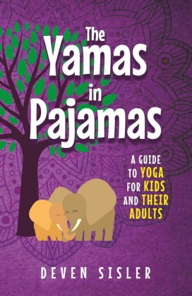 The Yamas in Pajamas