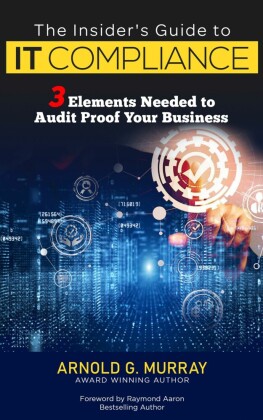 The Insider's Guide to IT Compliance
