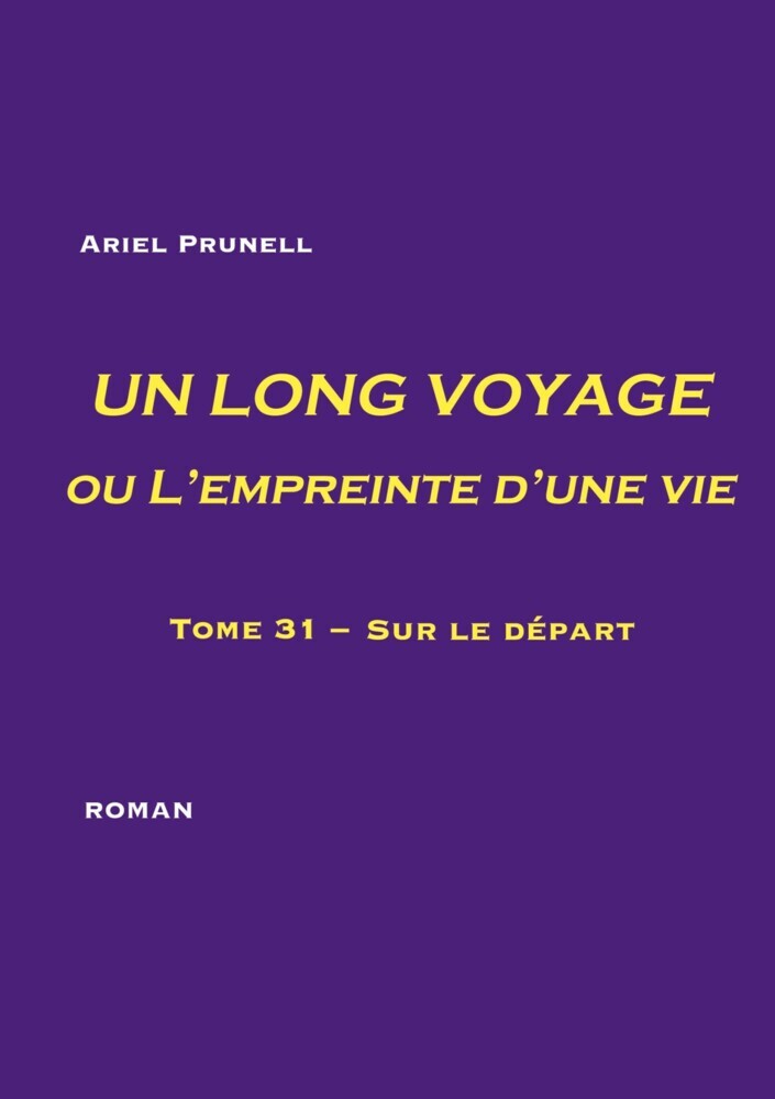UN LONG VOYAGE ou L'empreinte d'une vie - tome 31 main product photo
