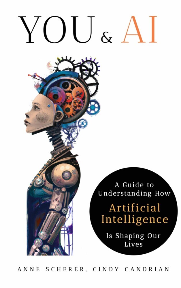 You & AI: A Guide to Understanding How Artificial Intelligence Is Shaping Our Lives main product photo