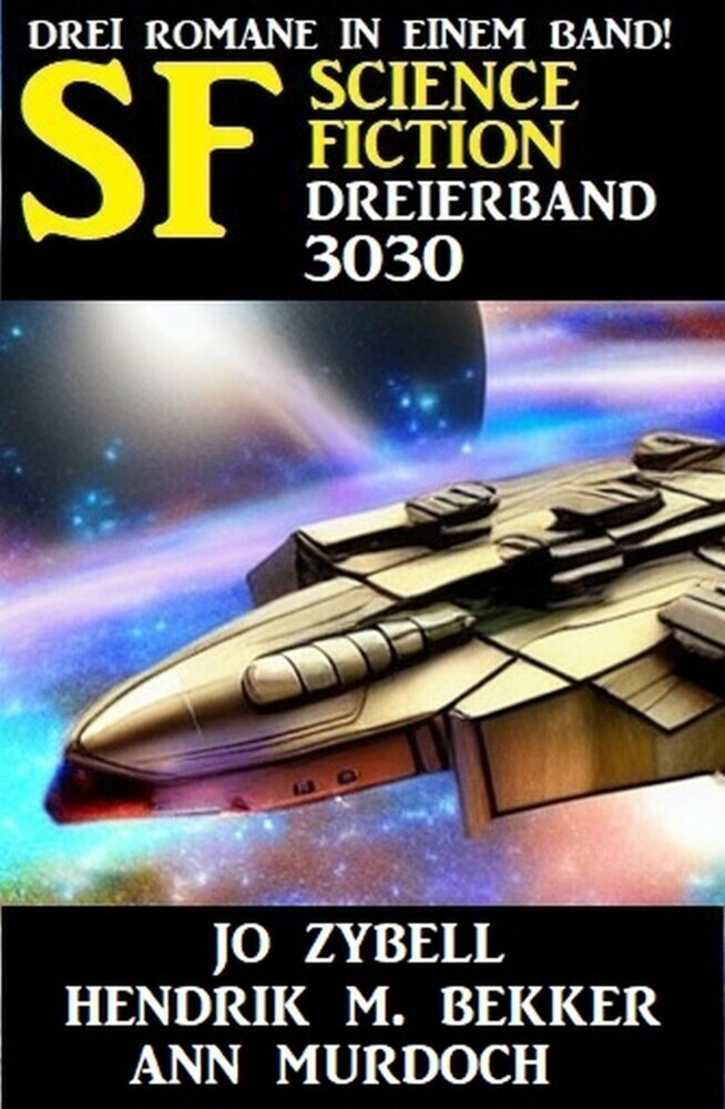 Science Fiction Dreierband 3030 - Drei Romane in einem Band main product photo