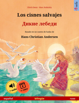 Los cisnes salvajes - ????? ?????? (español - ruso)