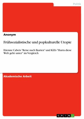 Frühsozialistische und popkulturelle Utopie