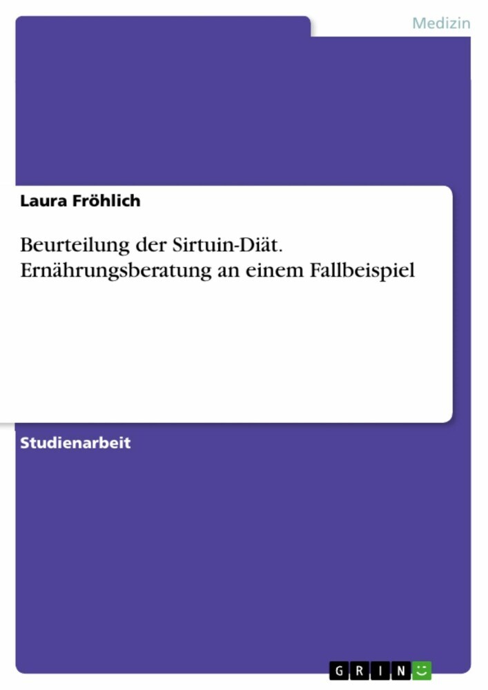 Beurteilung der Sirtuin-Diät. Ernährungsberatung an einem Fallbeispiel main product photo