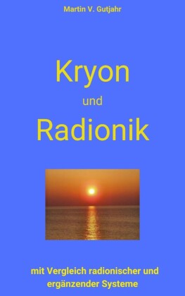 Kryon und Radionik