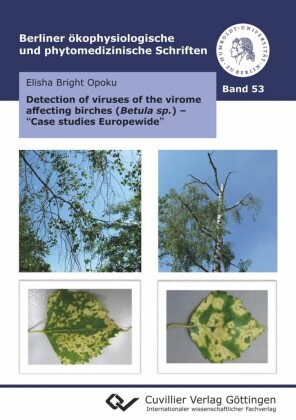 Detection of viruses of the virome affecting birches (Betula sp.) - 'Case studies Europe-wide'