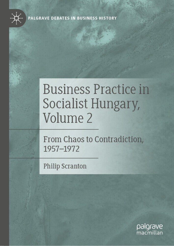 Business Practice in Socialist Hungary, Volume 2 main product photo