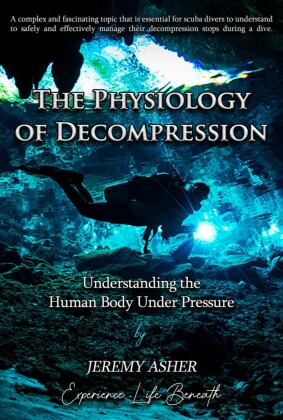 The Physiology of Decompression