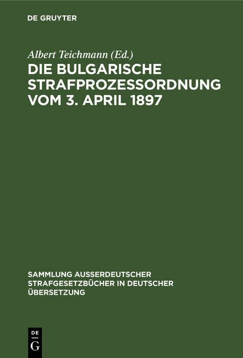 Die Bulgarische Strafprozessordnung vom 3. April 1897 main product photo