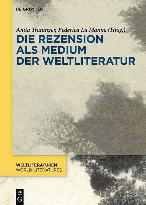 Die Rezension als Medium der Weltliteratur main product photo