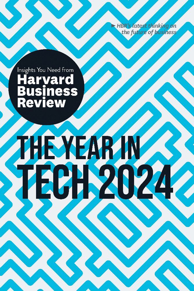 The Year in Tech, 2024: The Insights You Need from Harvard Business Review main product photo