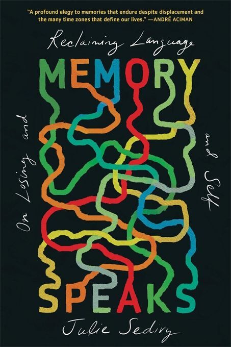 Memory Speaks - On Losing and Reclaiming Language and Self main product photo