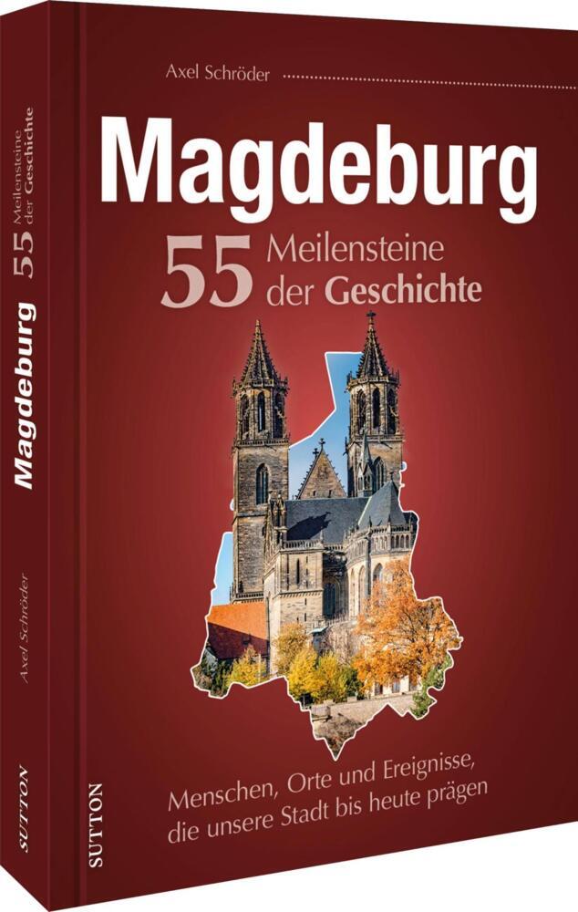Magdeburg. 55 Meilensteine der Geschichte main product photo