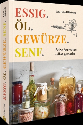 Essig. Öl. Gewürze. Senf.