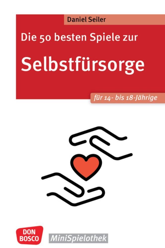 Die 50 besten Spiele zur Selbstfürsorge. Für 14- bis 18-Jährige main product photo