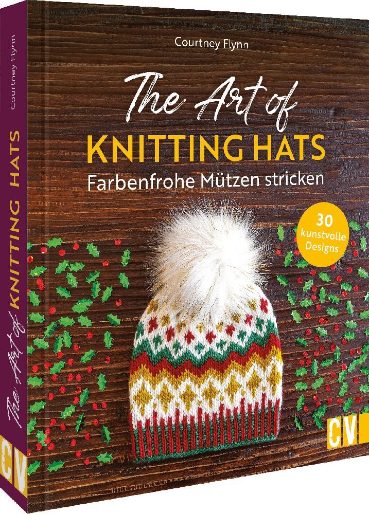 The Art of Knitting Hats - Farbenfrohe Mützen stricken main product photo