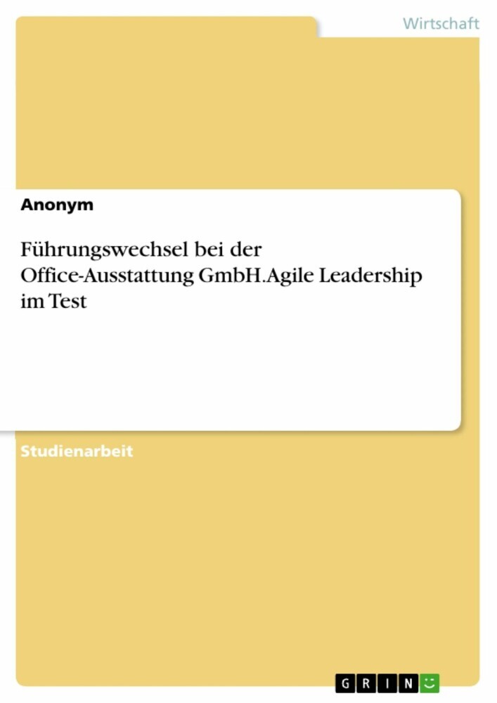 Führungswechsel bei der Office-Ausstattung GmbH. Agile Leadership im Test main product photo