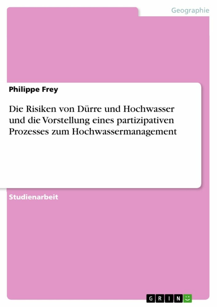 Die Risiken von Dürre und Hochwasser und die Vorstellung eines partizipativen Prozesses zum Hochwassermanagement main product photo