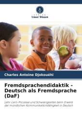 Fremdsprachendidaktik - Deutsch als Fremdsprache (DaF)