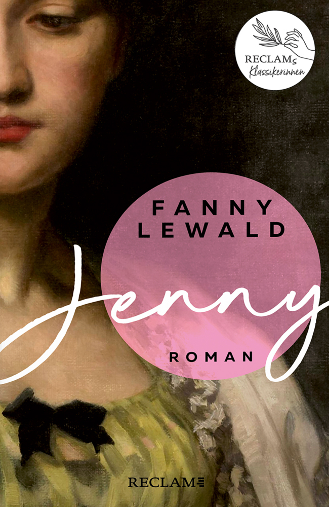 Jenny | Der große Frauen- und Emanzipationsroman von Fanny Lewald | Reclams Klassikerinnen main product photo