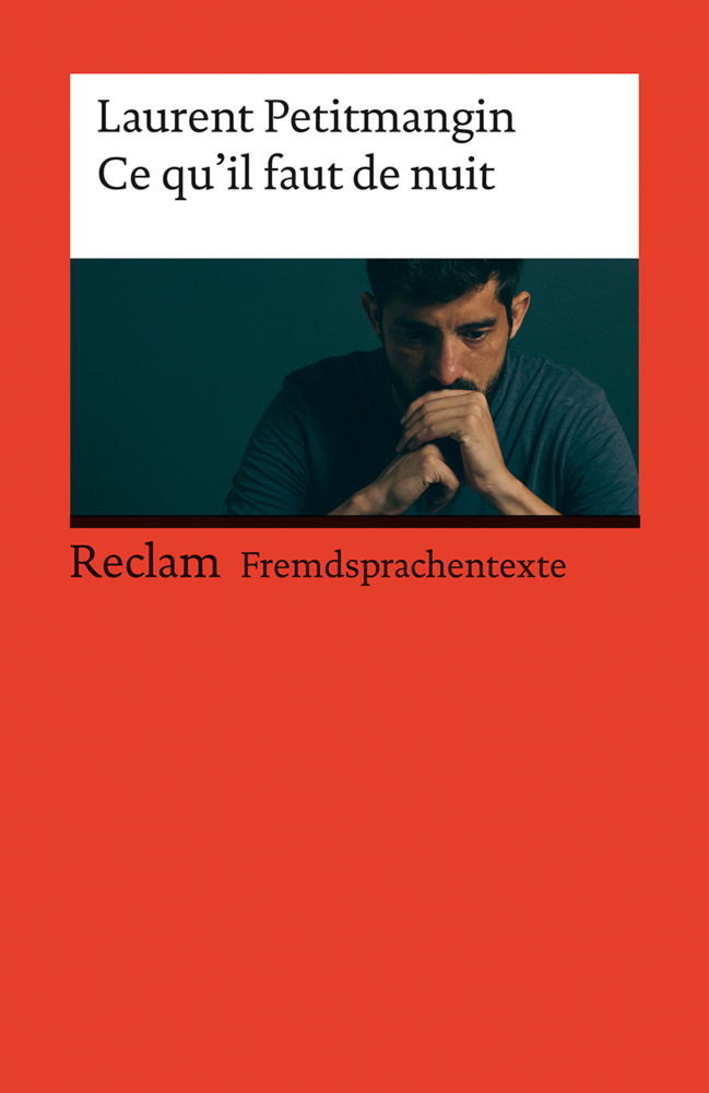 Ce qu'il faut de nuit. Französischer Text mit deutschen Worterklärungen. Niveau B2 (GER) main product photo