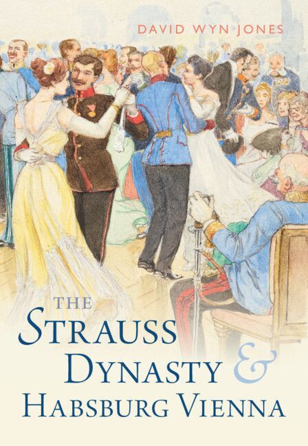 The Strauss Dynasty and Habsburg Vienna main product photo