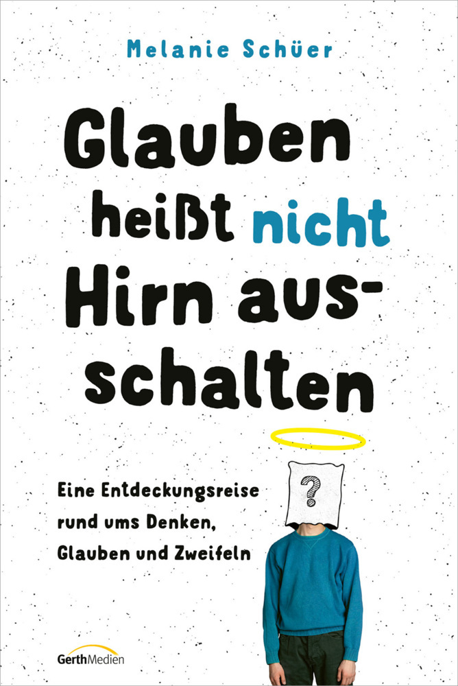 Glauben heißt nicht Hirn ausschalten main product photo