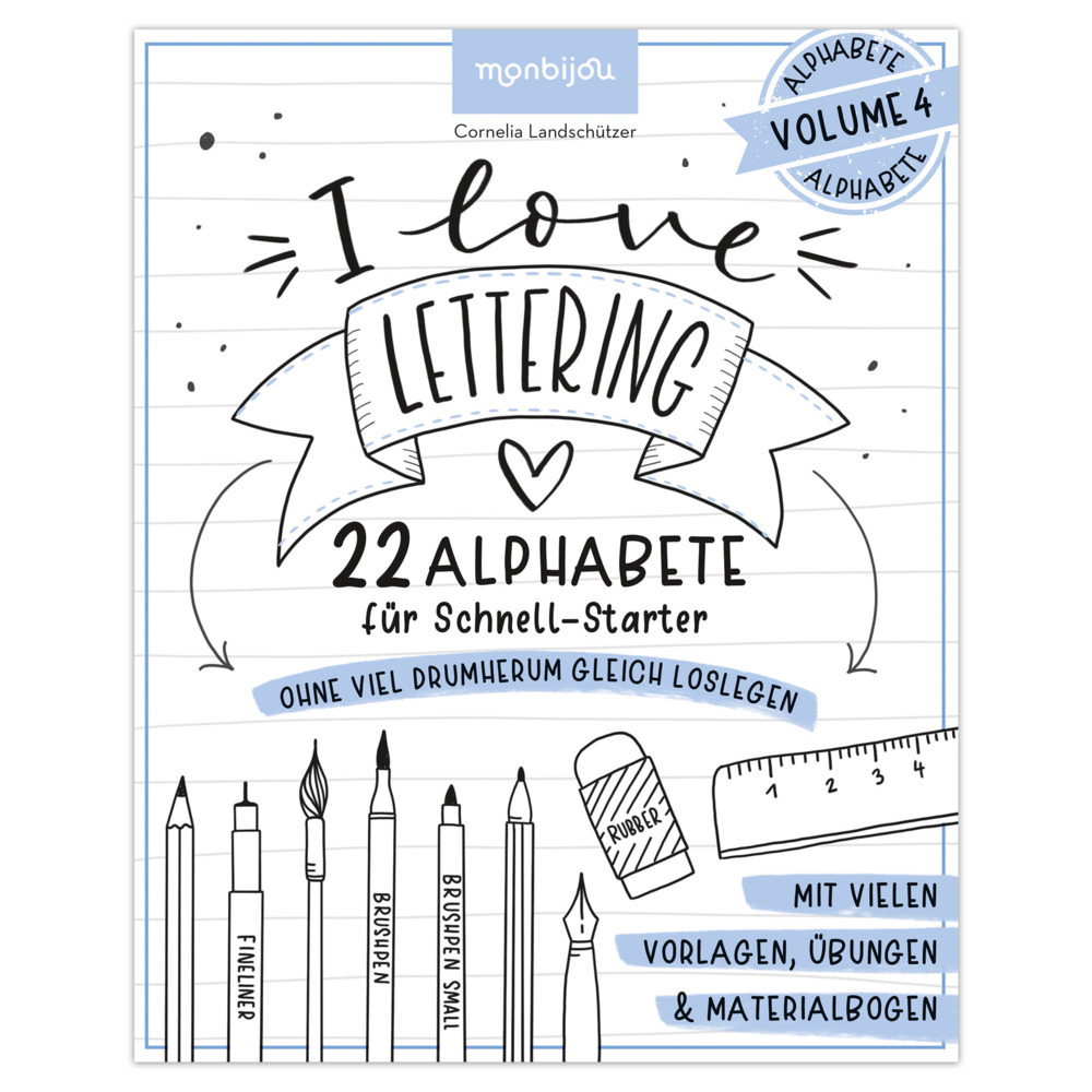 I love Lettering - 22 Alphabete für Schnell-Starter: Volume 4 main product photo