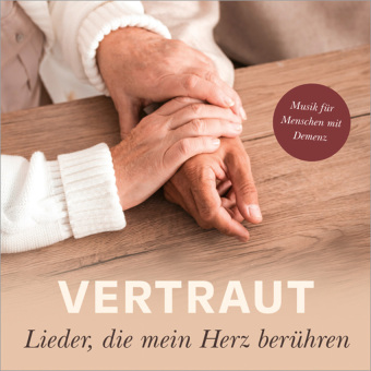 Vertraut - Lieder, die mein Herz berühren, Audio-CD