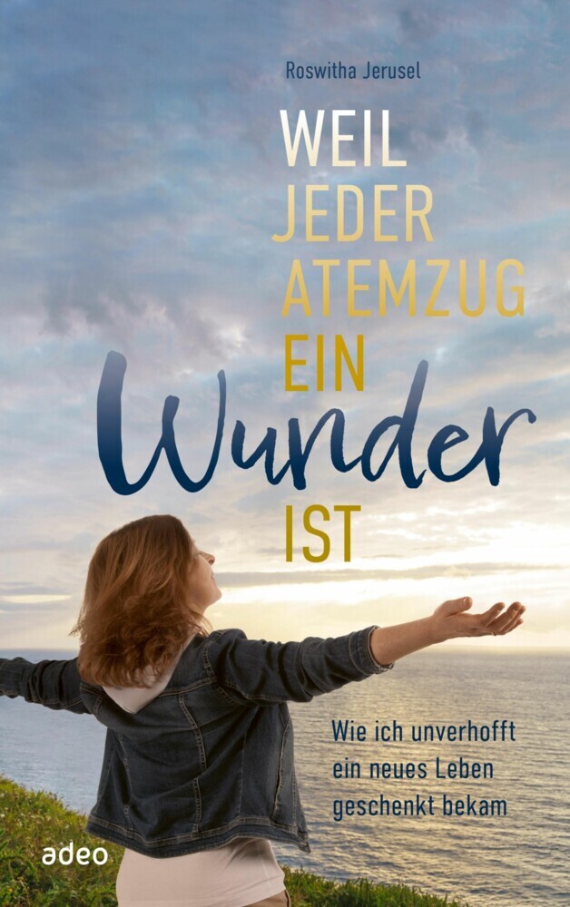 Weil jeder Atemzug ein Wunder ist main product photo