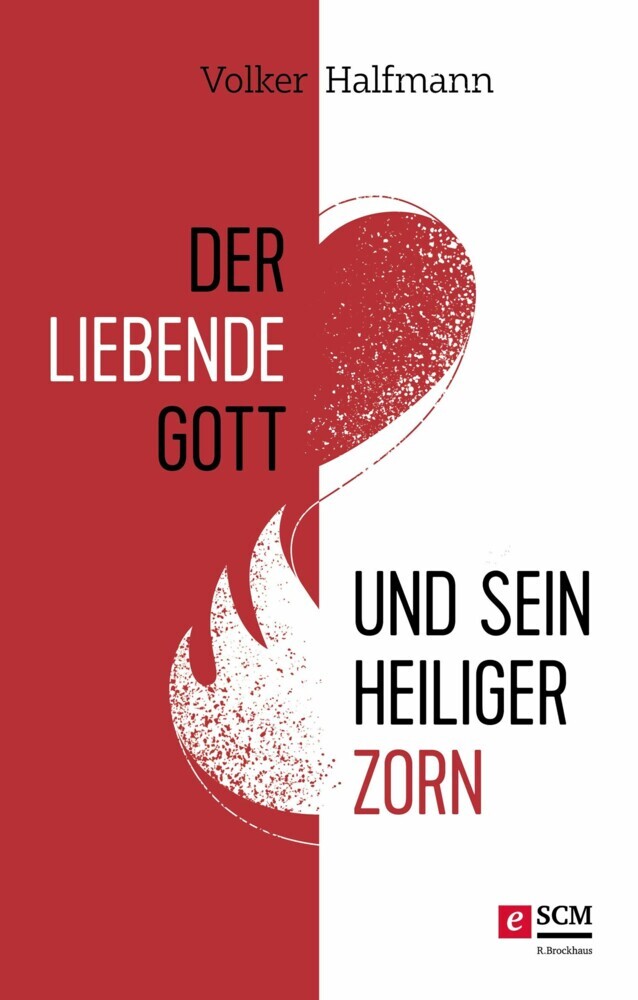 Der liebende Gott und sein heiliger Zorn main product photo