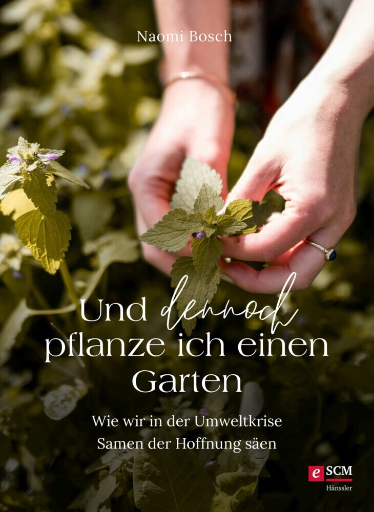 Und dennoch pflanze ich einen Garten main product photo