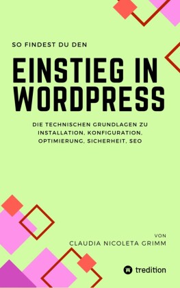 So findest du den Einstieg in WordPress