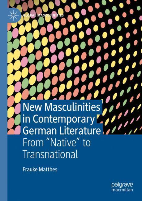 New Masculinities in Contemporary German Literature main product photo