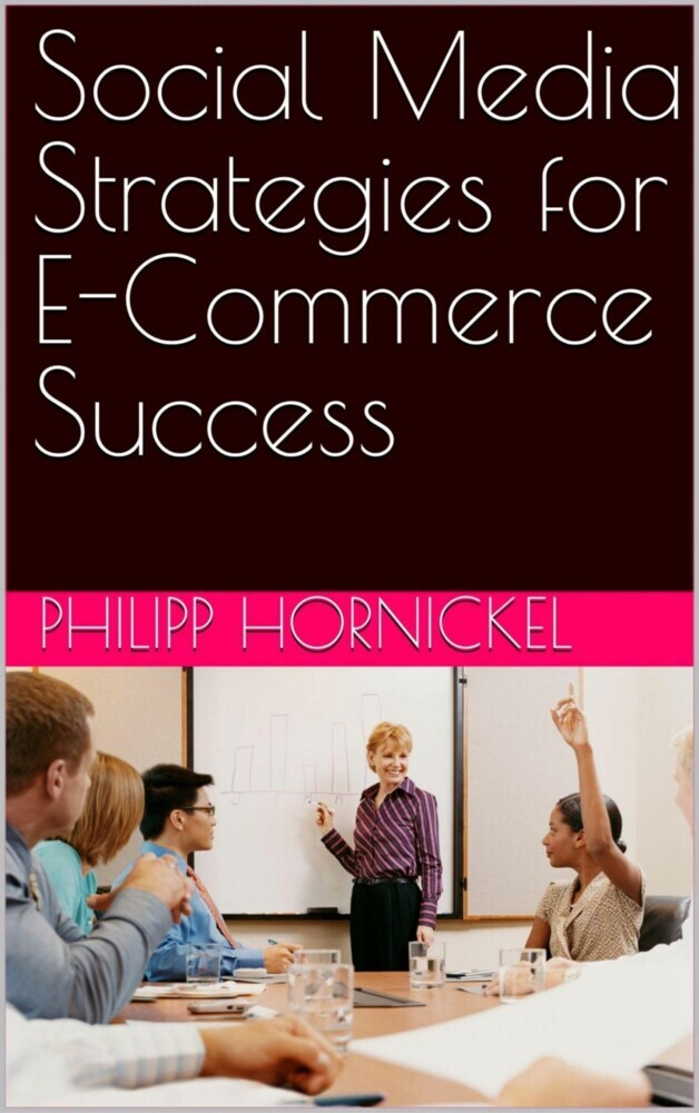Social Media Strategies for E-Commerce Success main product photo