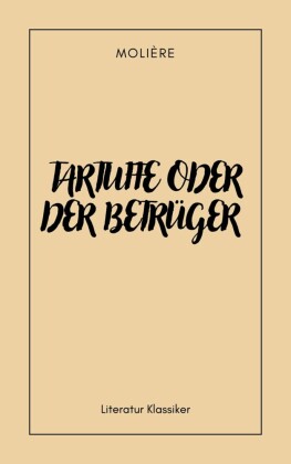 Tartuffe oder der Betrüger