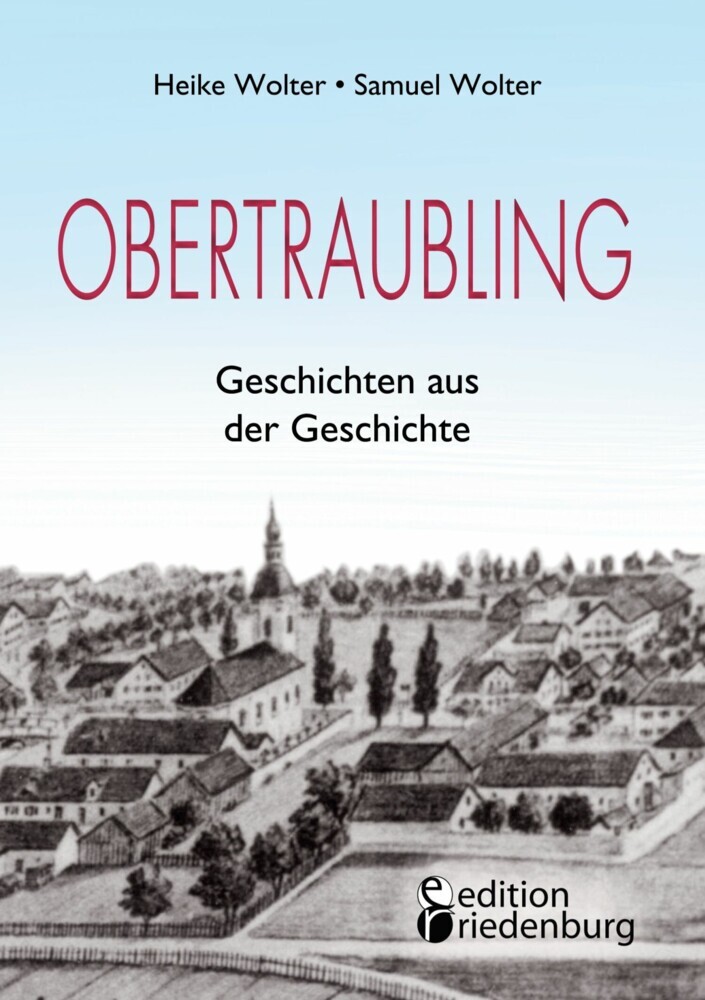 Obertraubling - Geschichten aus der Geschichte main product photo