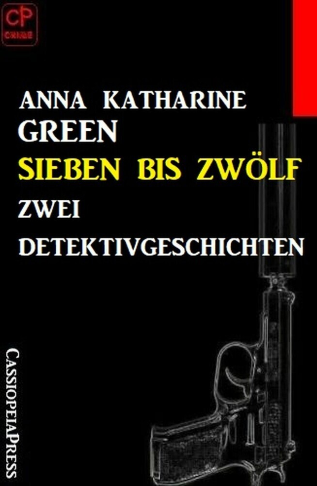 Sieben bis zwölf: Zwei Detektivgeschichten main product photo