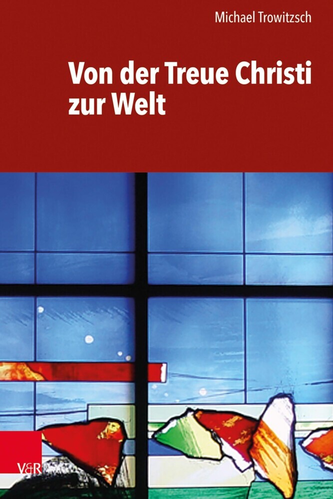 Von der Treue Christi zur Welt main product photo