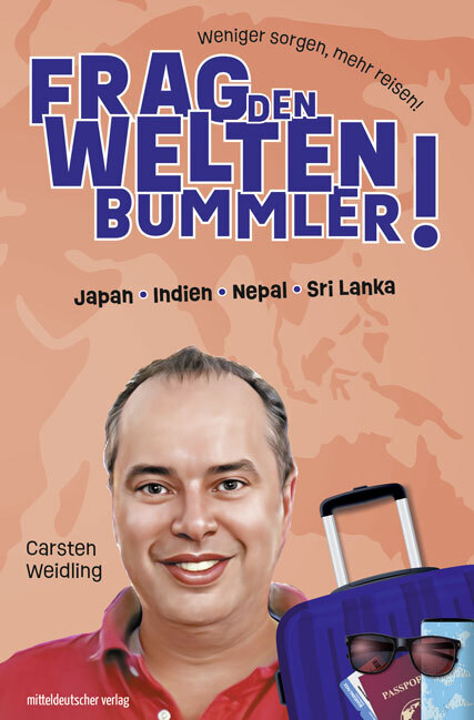 Frag den Weltenbummler! Japan, Indien, Nepal, Sri Lanka main product photo
