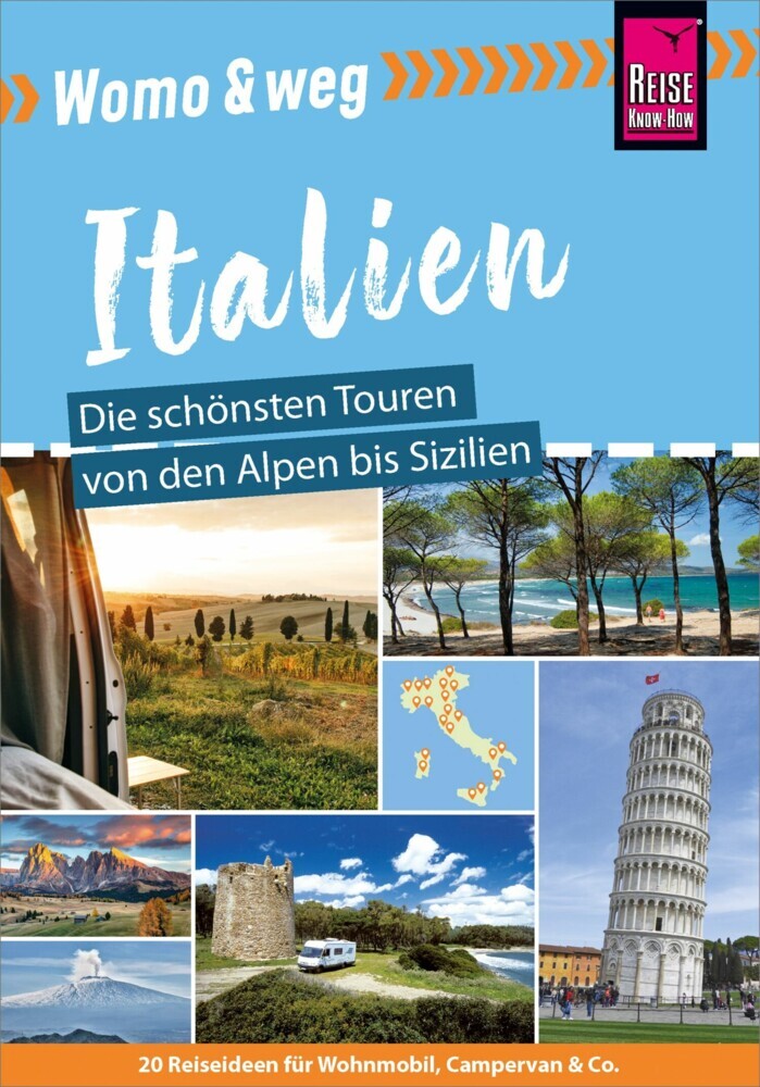 Reise Know-How Womo & weg: Italien - Die schönsten Touren von den Alpen bis Sizilien main product photo